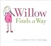 Willow Finds a Way
