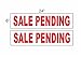 2-6x24 Sale Pending Real Estate Rider Sign Red