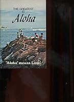 The Greatest Is Aloha B004BHKE7C Book Cover