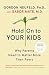 Hold On to Your Kids: Why Parents Need to Matter More Than Peers