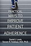 Practical Ways to Improve Patient Adherence