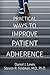 Practical Ways to Improve Patient Adherence