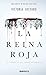 La reina roja (Spanish Edition)