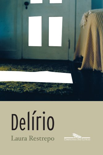 Delírio - Laura Restrepo