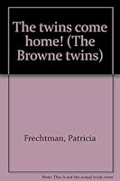 The twins' beginning! (The Browne twins) 0963862928 Book Cover