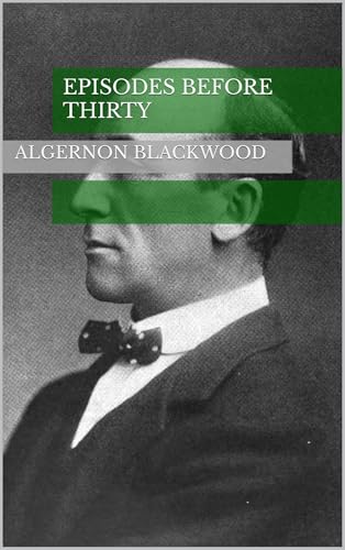 Episodes Before Thirty