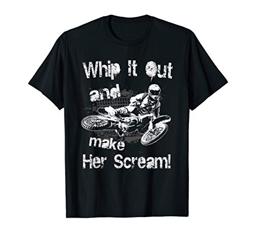 Funny Dirt Bike Whip It Out Motocross Gift T-Shirt