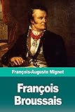 François Broussais (French Edition)