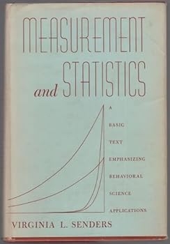 Hardcover Measurement and statistics;: A basic text emphasizing behavioral science applications Book