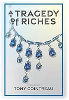 A Tragedy of Riches B0FMJ2J6XS Book Cover