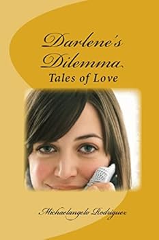 Paperback Darlene's Dilemma: Love Stories Book