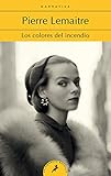 Los colores del incendio (Los hijos del desastre 2)