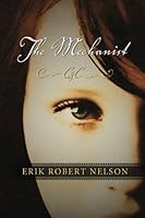 The Mechanist 0615603831 Book Cover