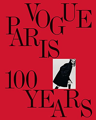 Vogue Paris: 100 Years (Vogue Collection)