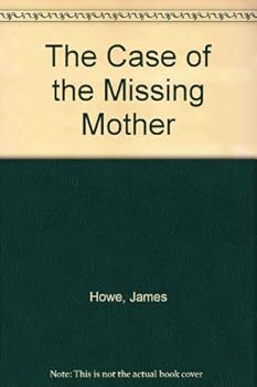 Paperback The Case of the Missing Mother Book