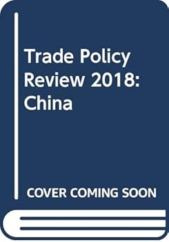 Paperback Trade Policy Review 2018: China Book