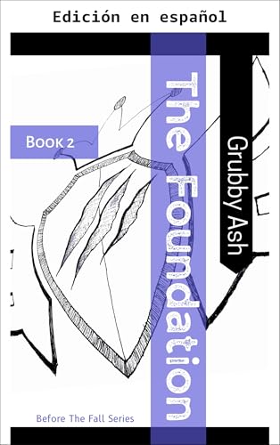La Fundación (Serie Antes de la Caída)