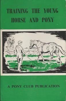 Training the Young Horse and Pony