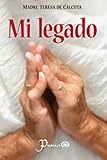 Mi legado (Spanish Edition)