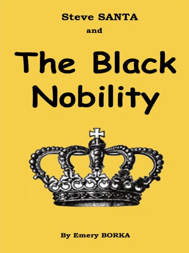 Steve SANTA and the Black Nobility (English Edition)