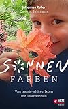  Sonnenfarben: Vom traurig-schönen Leben mit unserem Sohn