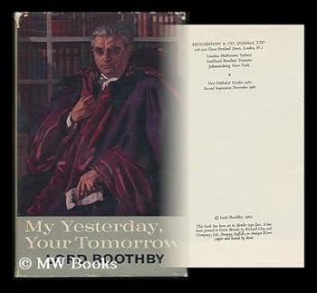 Hardcover My yesterday, your tomorrow Book