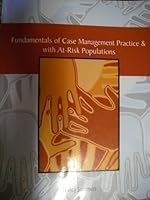 Fundamentals of Case Management Practice & with At-Risk Populations 0495837768 Book Cover