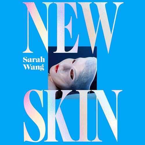 New Skin Audiolibro Por Sarah Wang arte de portada