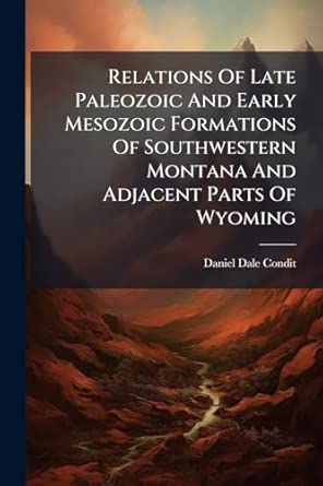 Relations Of Late Paleozoic And Early Mesozoic Formations Of ...