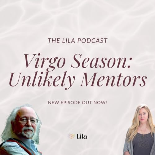 Virgo Season: Unlikely Mentors