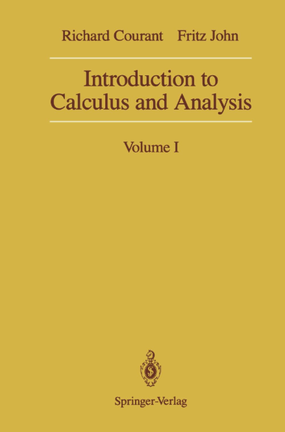 Introduction to Calculus and Analysis: Volume I