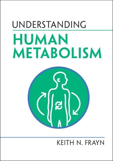 Understanding Human Metabolism (Understanding Life)