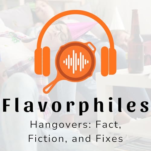 Hangovers: Fact, Fiction, and Fixes