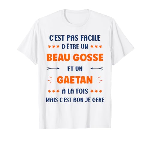 Photo de Beau gosse Super Gaetan garçon prénom Humour Gaetan T-Shirt