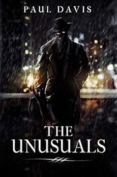 The Unusuals (Hoss Book 1) by [Paul Davis]