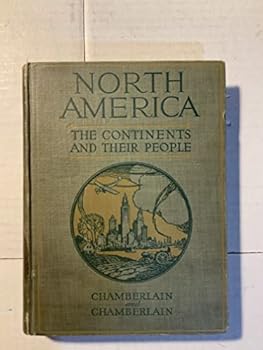 Unknown Binding North America;: A supplementary geography, (The continents and their people) Book