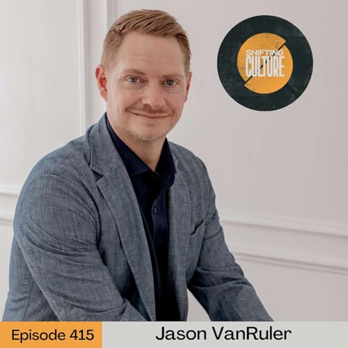 Ep. 415 Jason VanRuler Returns - Discovering Your Communication Type: The Path to Deeper Connections and Stronger Relationships