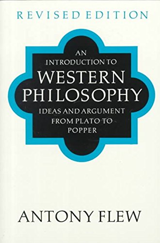 Introduction to Western Philosophy Ideas and Argument from Plato to