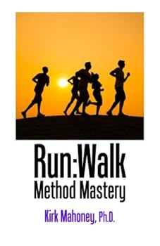 Paperback Run:Walk Method Mastery: Running Training Guide to Faster Runs Book