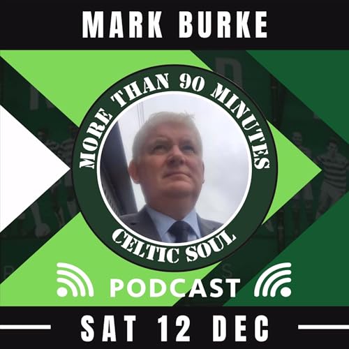 Celtic Soul Podcast Episode 47 Mark Burke Podcast Por  arte de portada
