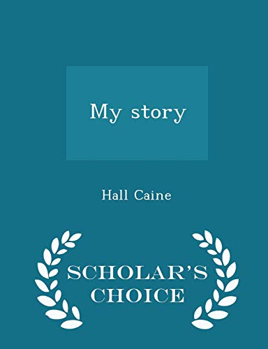 My Story - Scholar's Choice Edition 1298365856 Book Cover