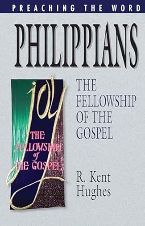Philippians: The Fellowship of the Gospel First Edition book cover