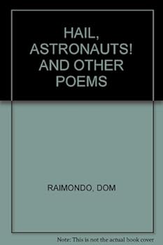 Hardcover HAIL, ASTRONAUTS! AND OTHER POEMS Book