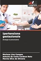Ipertensione gestazionale (Italian Edition) 6208904781 Book Cover