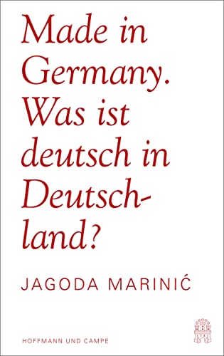 Made in Germany: Was ist deutsch in Deutschland?
