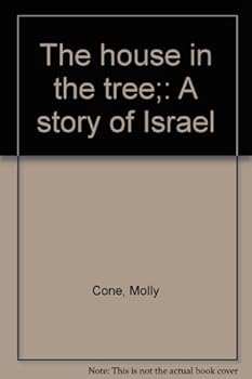 Hardcover The house in the tree;: A story of Israel Book