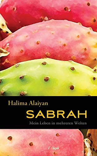 SABRAH - Mein Leben in mehreren Welten (German Edition)