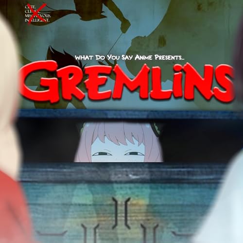 Anime Gremlins and Their Final Forms cover art