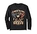 Land of the Free Because of the Brave Gifts 4th of July Long Sleeve T-Shirt
