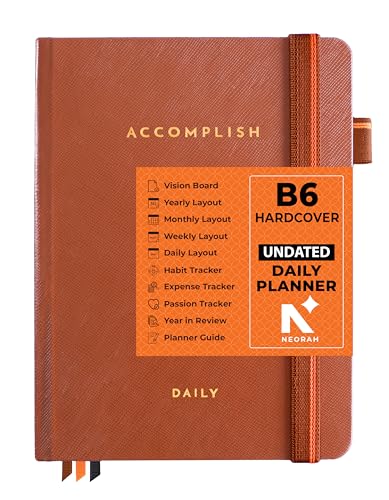 NEORAH - ACCOMPLISH B6 UNDATED Daily Planner 2027|512 Pages|Full Year 365-Day Productivity Planner|24-Hour Time Blocking|12 Monthly•52 Weekly•12 Habit & Budget|Hardcover [Pen Loop Attachable] UMBER